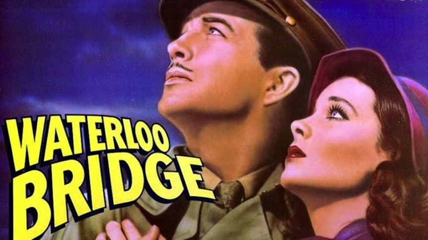 “Waterloo Bridge,” a 1940 quadruple-hankie tearjerker movie