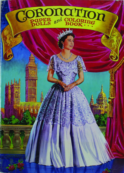 The front and back covers of “Coronation Paper Dolls” (No. 4312, Saalfield, New York and Ohio, circa 1953) portray a young family at the beginning of the current Queen’s reign. Inside are two pages of cutout fashions and numerous pages to color.