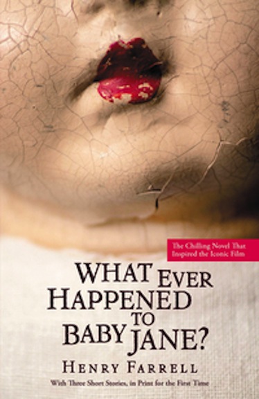 Book cover of "What Ever Happened to Baby Jane?"